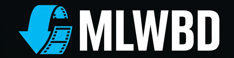 MLWBD - Download Latest HD Movies & Web Series Free